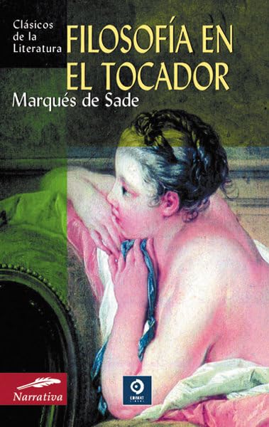 Filosofia En El Tocador / Philosophy in the Boudoir book