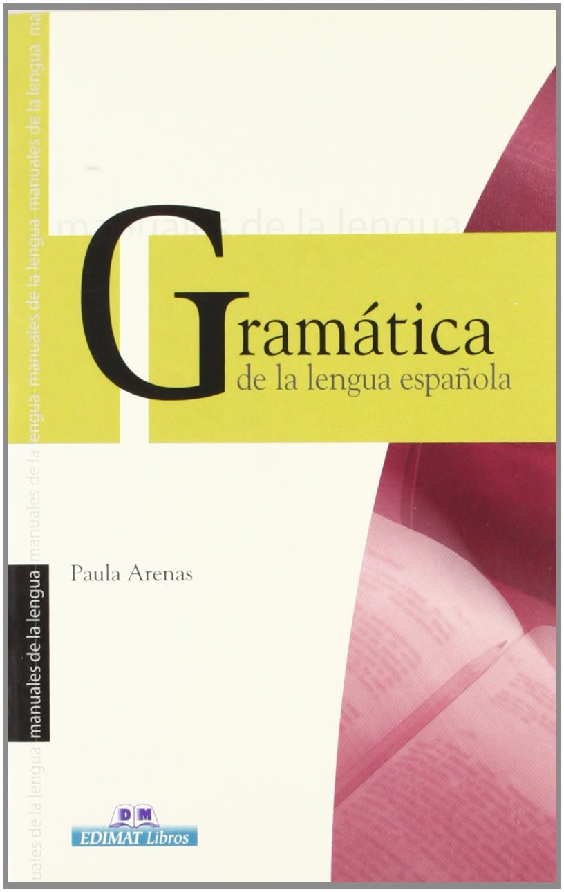 Gramática de la Lengua española (Manuales De La Lengua / Language Manuals) Books