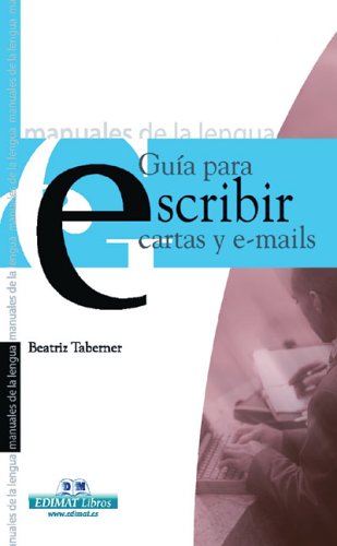 Guía para escribir cartas y e-mails (Manuales De La Lengua/Writing Manual (Spanish)) Computer Science