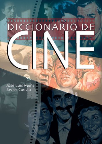 Diccionario De Cine / Dictionary of Cinema Film, Art & Culture