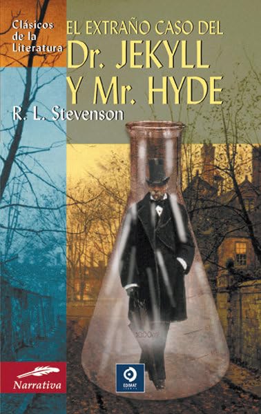 El extraño caso del Dr. Jekyll y Mr. Hyde (Clásicos de la literatura universal, Band 75) Horror & Mystery