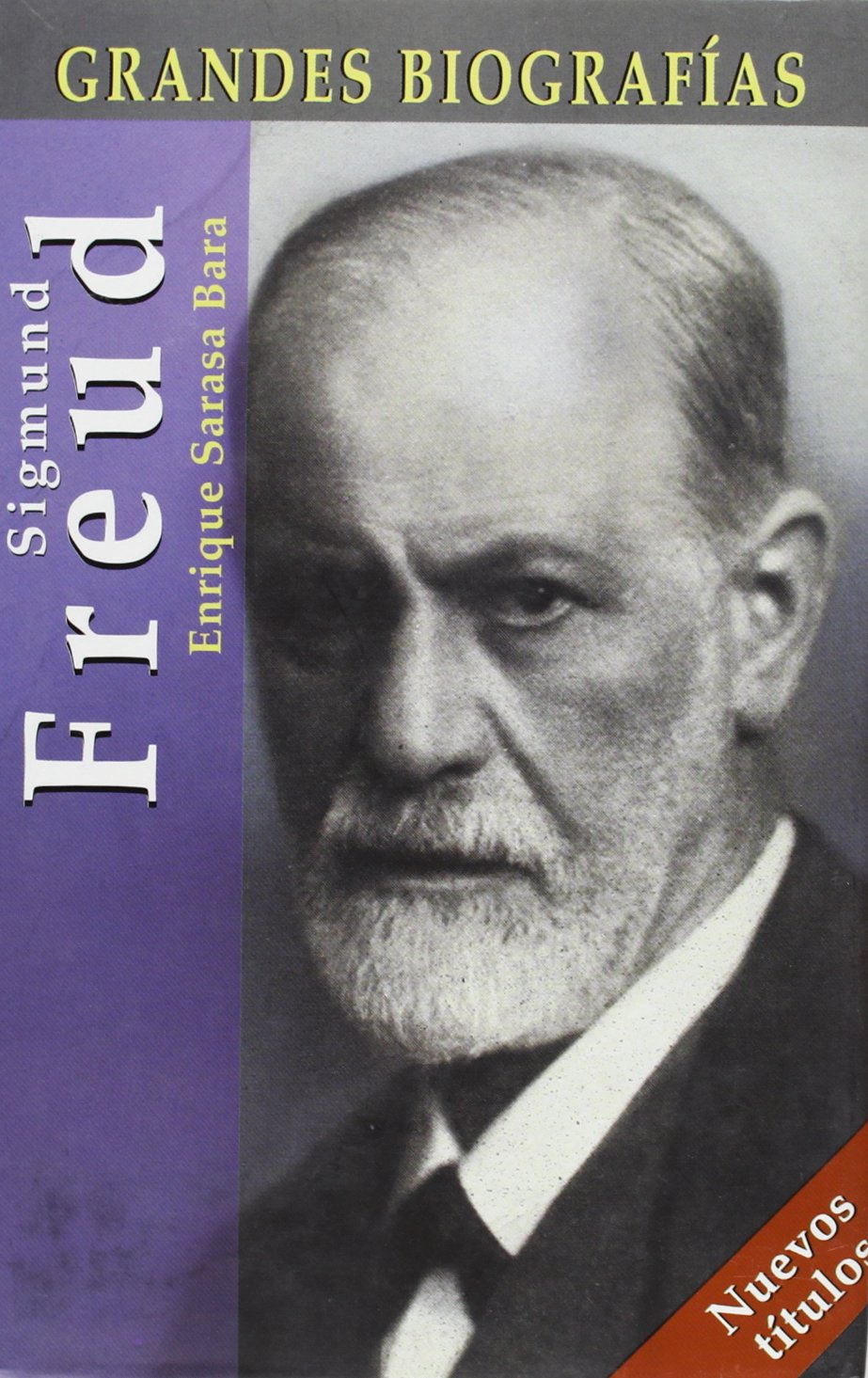 Sigmund Freud (Grandes Biografias/Great Biographies (Spanish), Band 1) Science