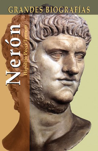 Neron / Nero (Grandes Biografias/Great Biographies (Spanish)) book
