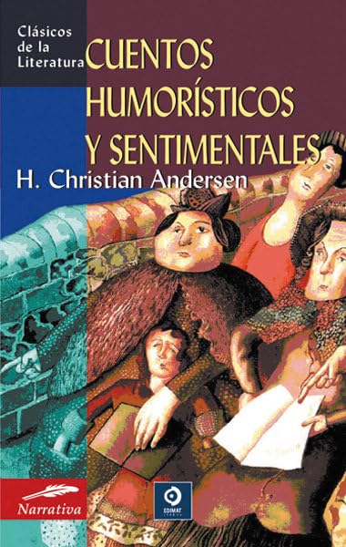 Cuentos Humoristicos Y Sentimentales / Humorous and Sentimental Tales book