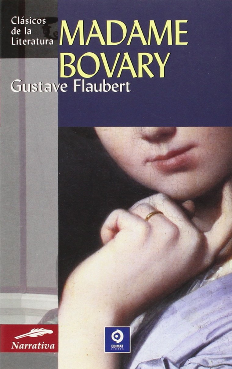 Madame Bovary (Clásicos de la literatura universal, Band 87) Classics