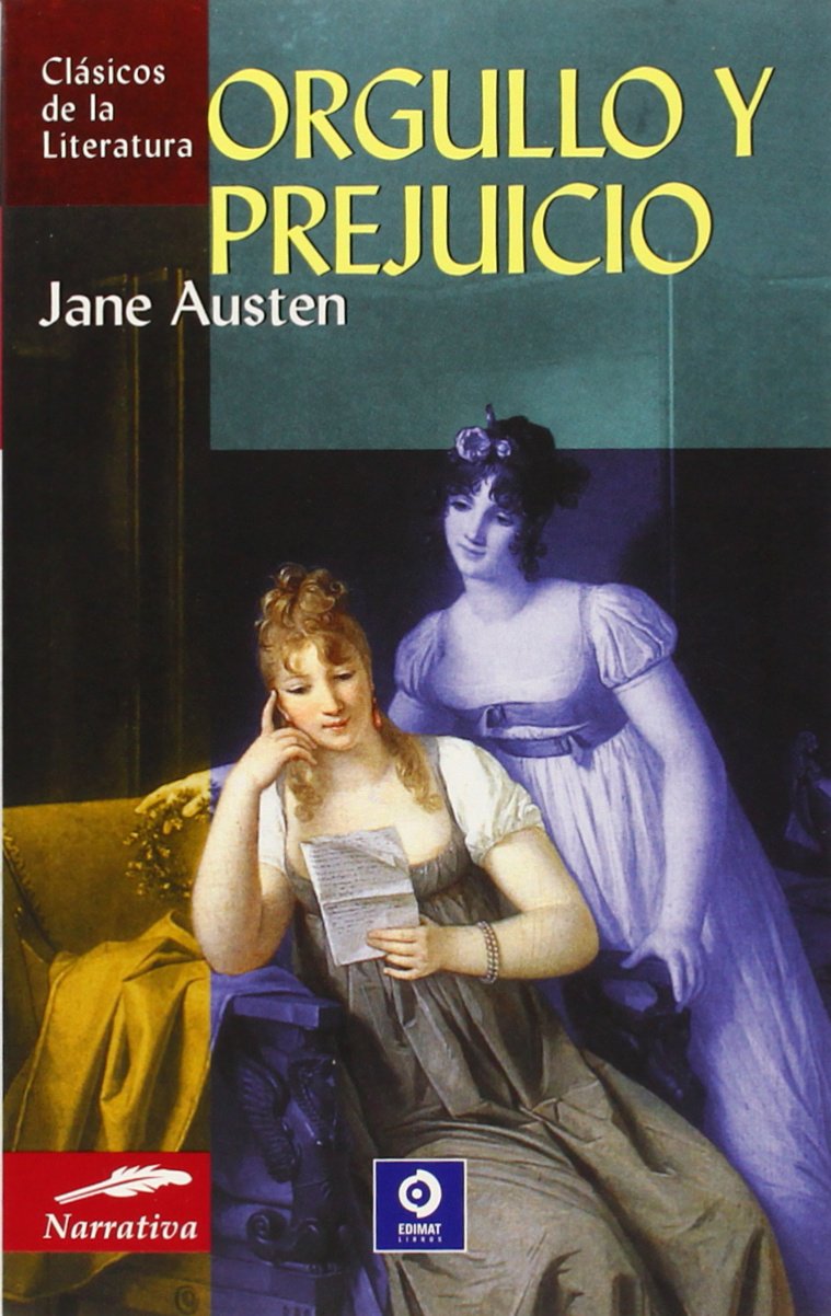 Orgullo y prejuicio (Clásicos de la literatura universal, Band 88) Classics