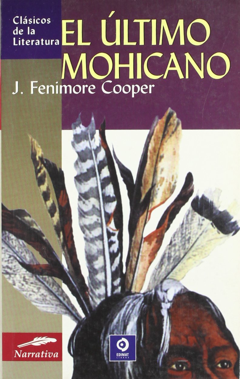 El ultimo Mohicano/ The Last of the Mohicans book