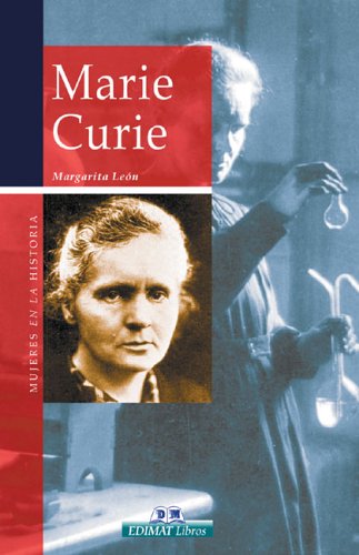 Marie Curie (Mujeres En La Historia Series) Science