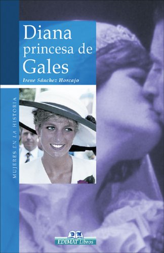 Diana Princesa De Gales / Diana, Princess of Wales book