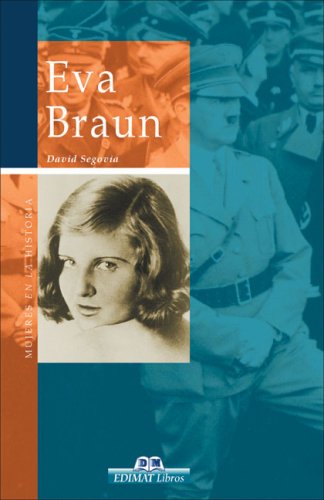 Eva Brawn (Mujeres En La Historia/ Women in History, Band 30) Politics & Society
