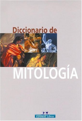 Diccionario De Mitologia / Dictionary of Mythology book