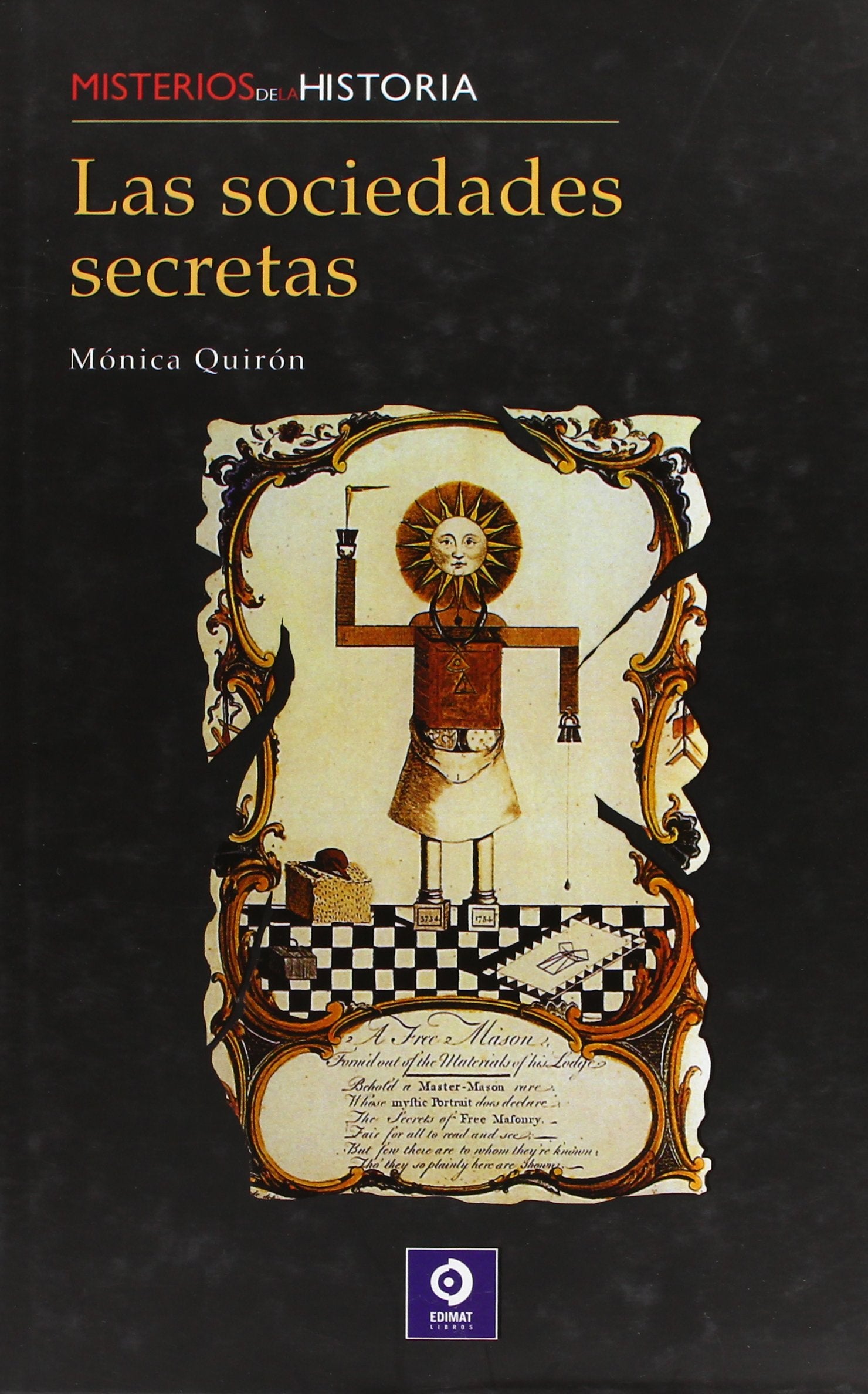 Las sociedades secretas (Misterios de la historia, Band 7) Politics & History