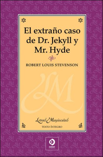 El extraño caso de Dr. Jekyll y Mr. Hyde (Letras mayúsculas, Band 20) Classics