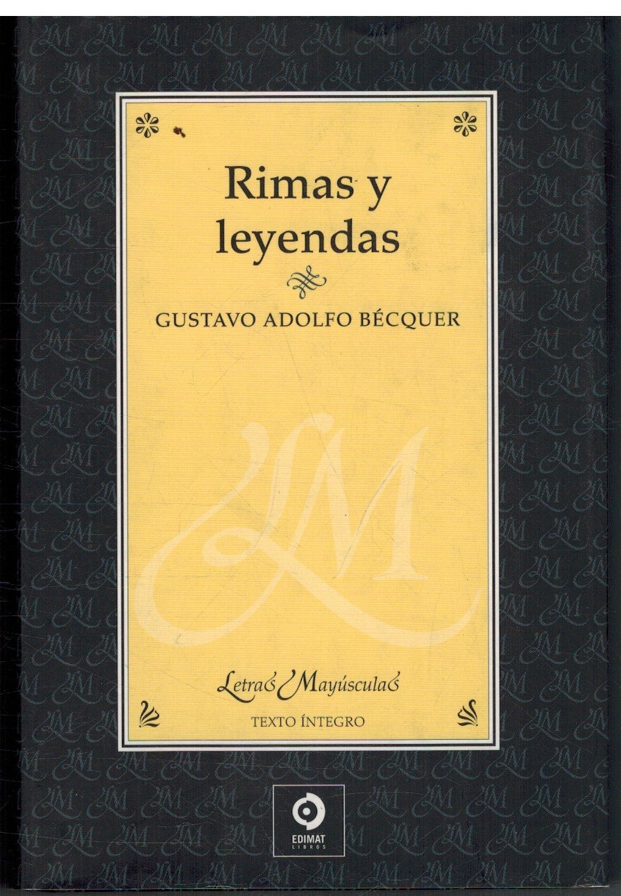 Rimas y leyendas (Letras mayúsculas, Band 1) Classics