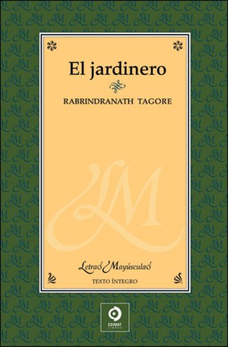 El jardinero (Letras mayúsculas, Band 18) Poetry