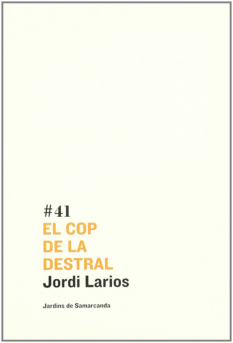El cop de la destral (Jardins de Samarcanda, Band 41) Poetry