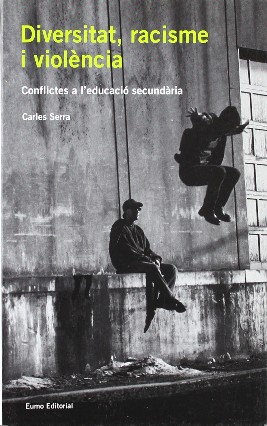 Diversitat, racisme i violència (Interseccions, Band 34) Books