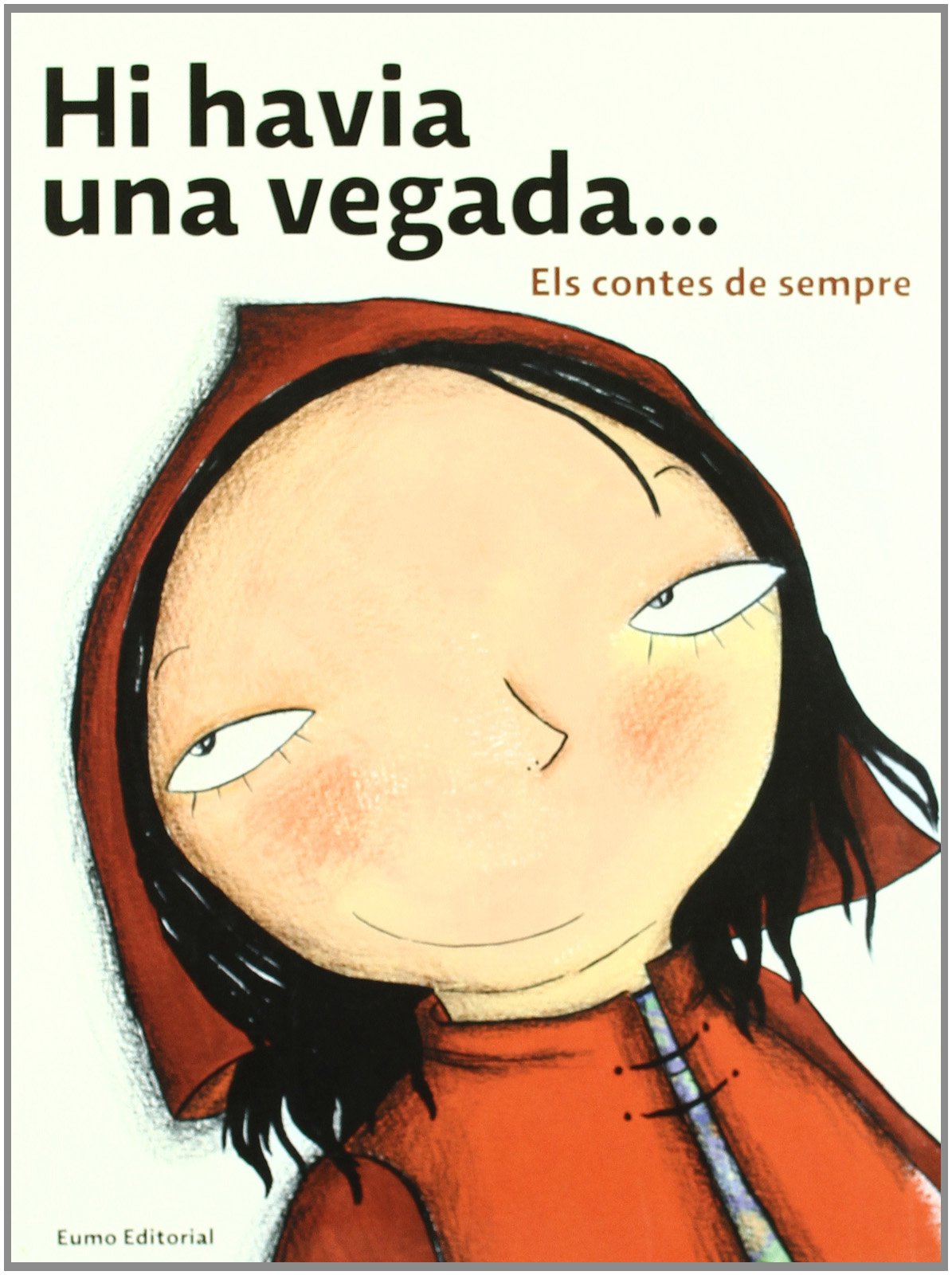 Hi havia una vegada... Els contes de sempre book