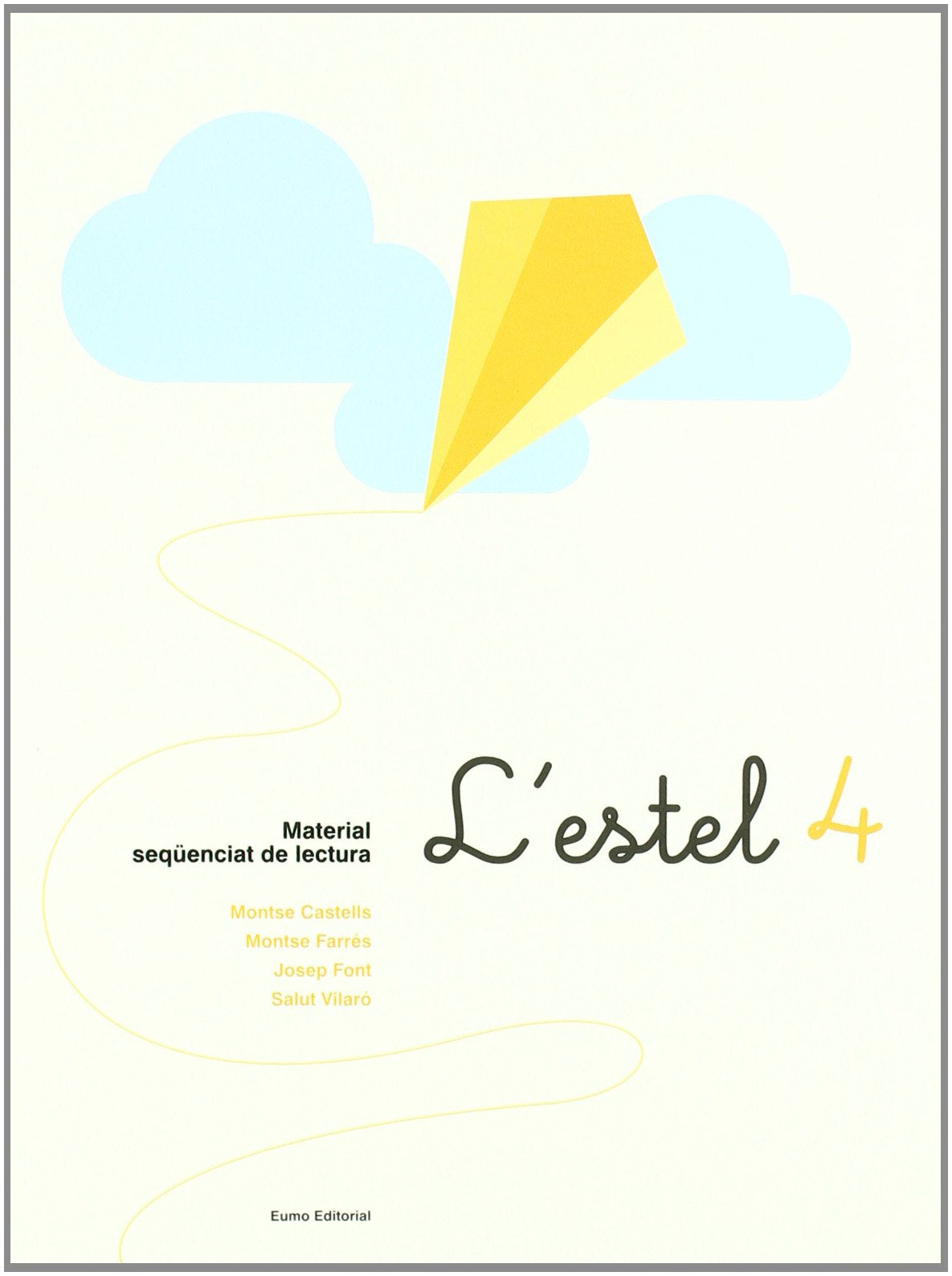 L'estel 4, educació especial. Material seqüenciat de lectura Books