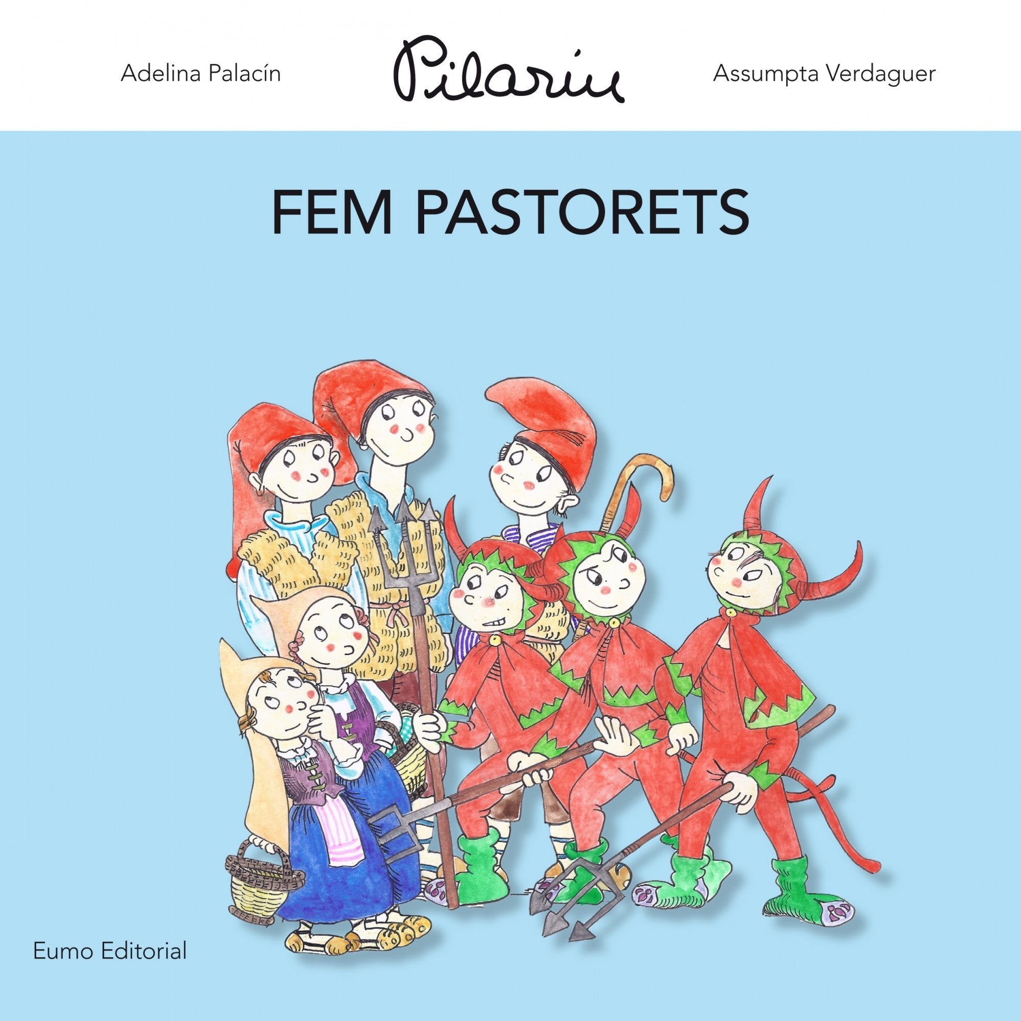 Fem pastorets (En Pau i la Laia i les nostres tradicions) Books