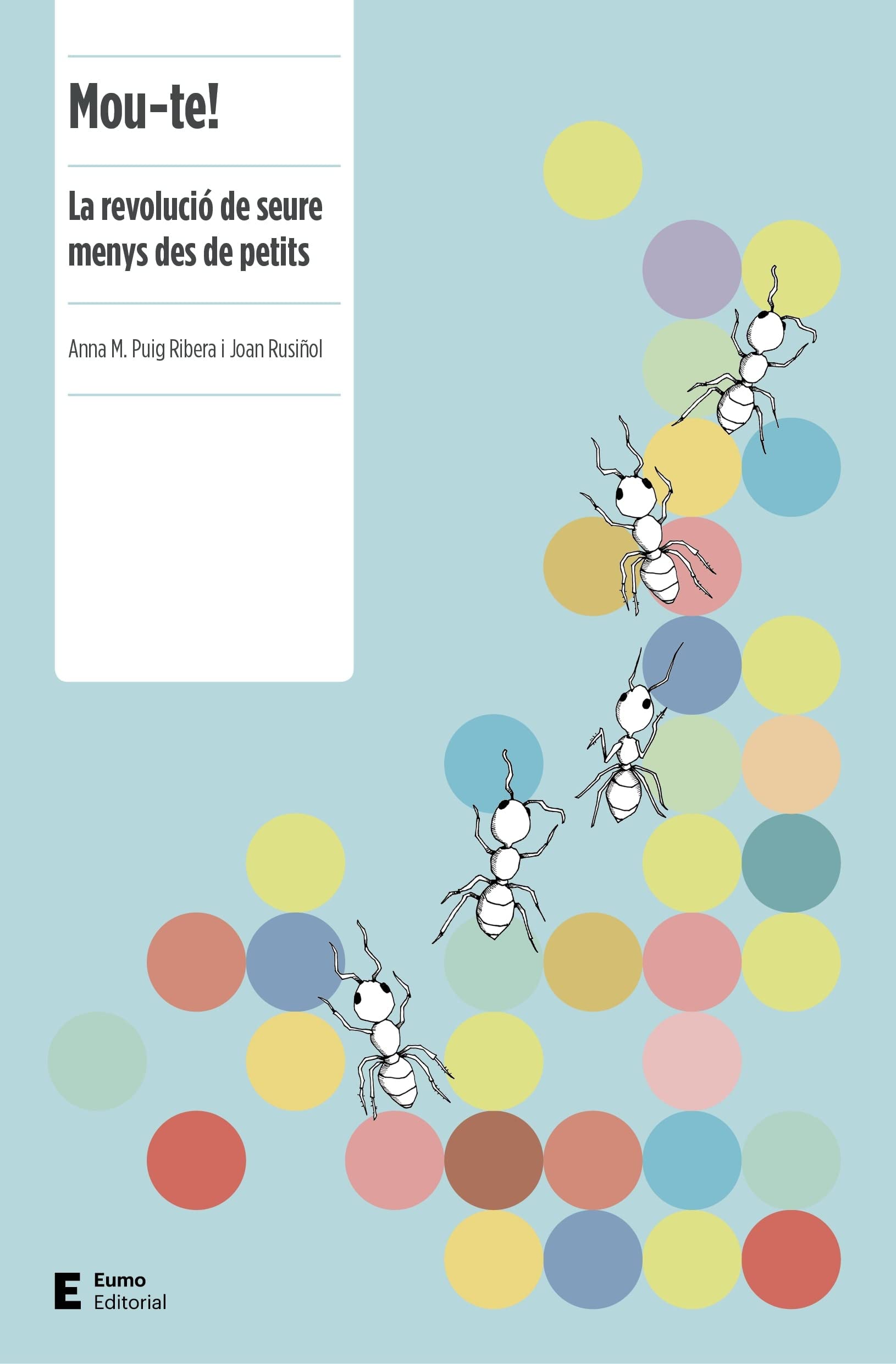 Mou-te! : La revolució de seure menys des de petits (Salut i benestar, Band 1) Books