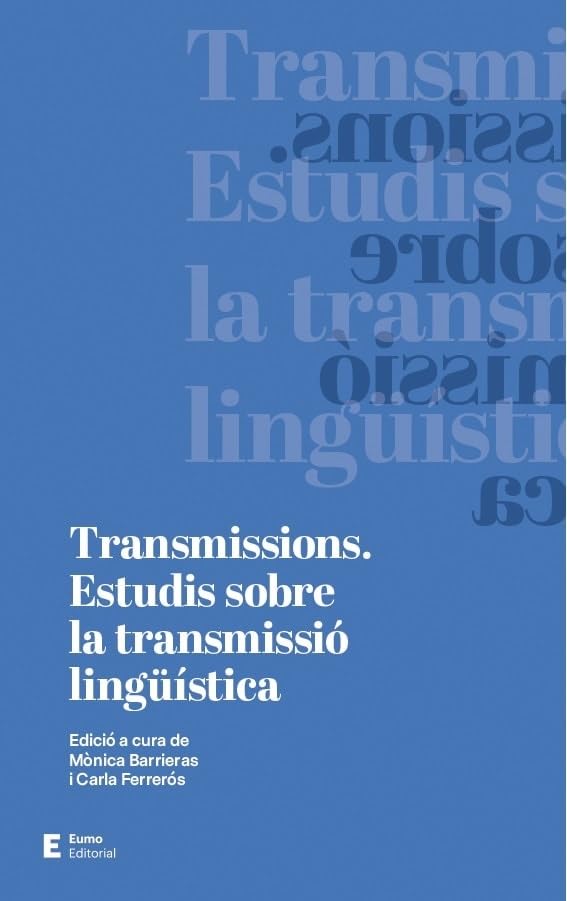 Transmissions: Estudis sobre la transmissió lingüística book