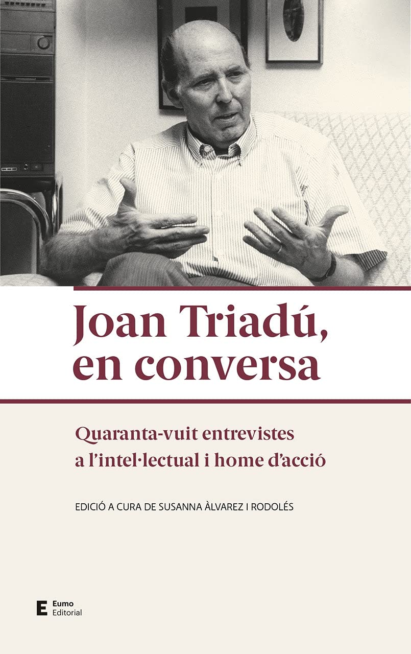 Joan Triadú, en conversa: Quaranta-vuit entrevistes a l'intel·lectual i home d'acció (Punts de vista) Books