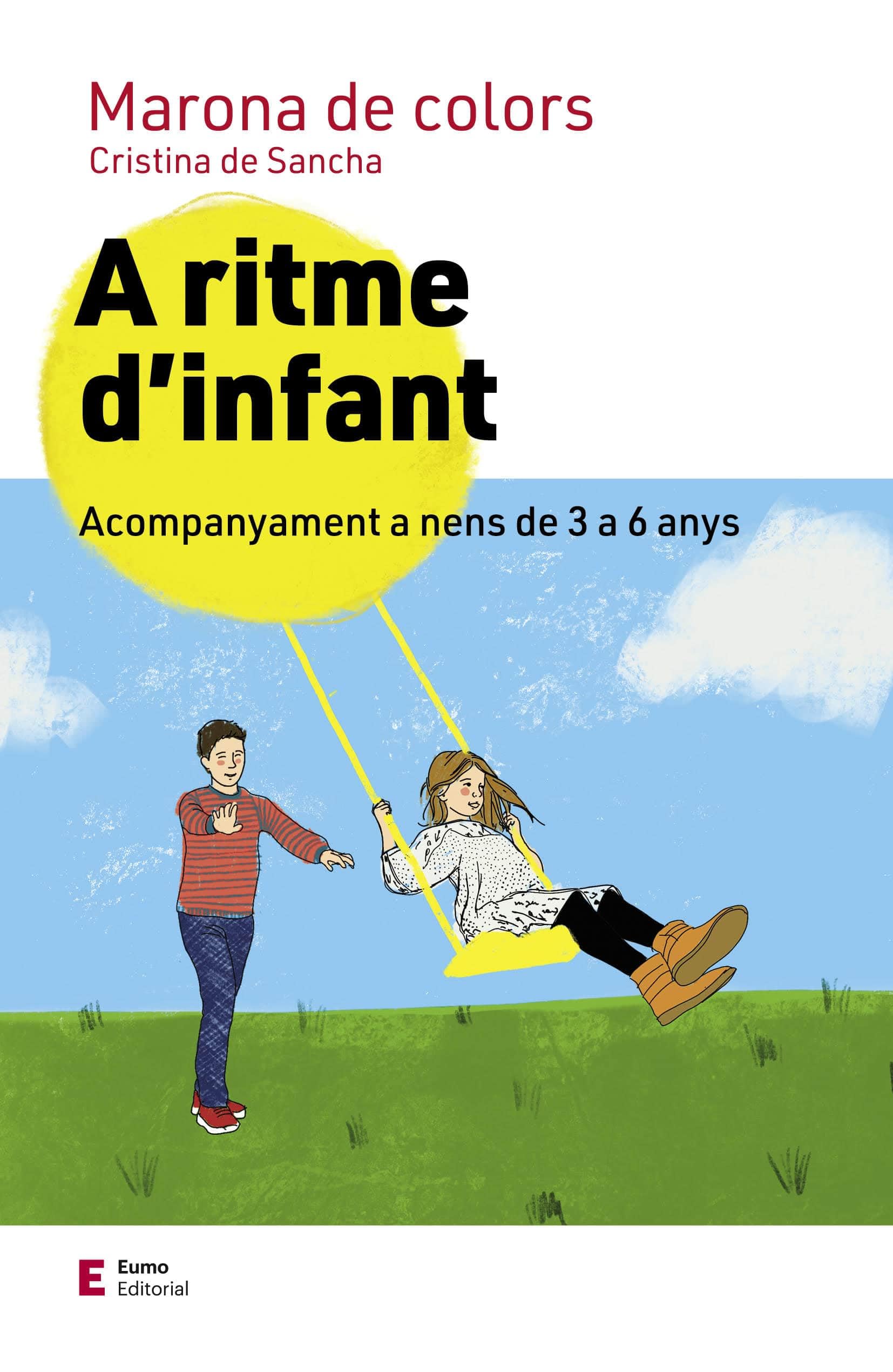 A ritme d'infant: Acompanyament a nens de 3 a 6 anys (Educació i família) Books