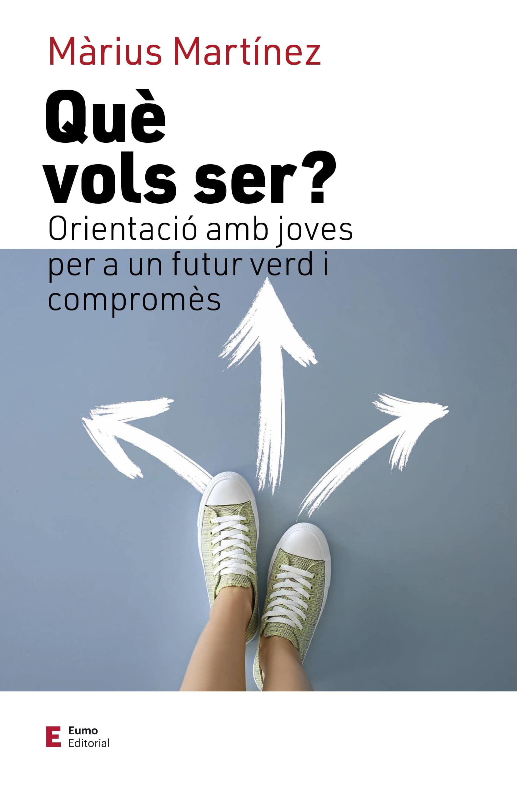 Què vols ser? : Orientació amb joves per a un futur verd i compromès book