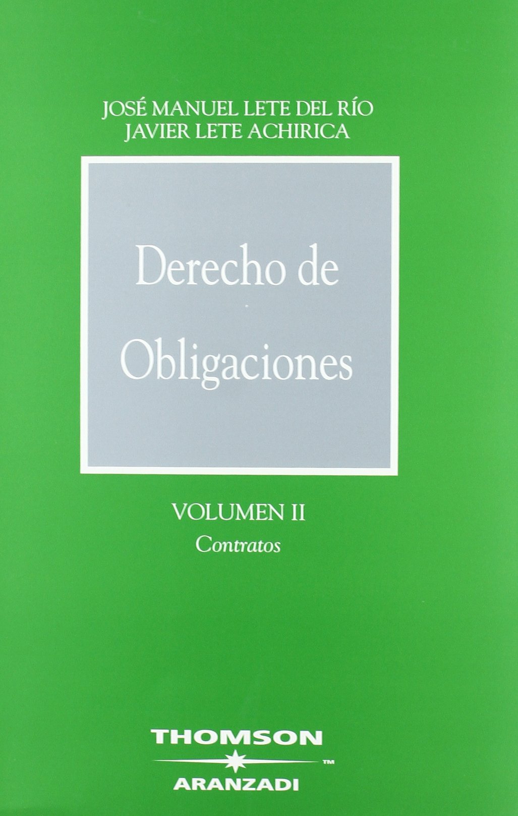 Derecho de obligaciones, Volumen II: Volumen II. Contratos (Manuales) Law