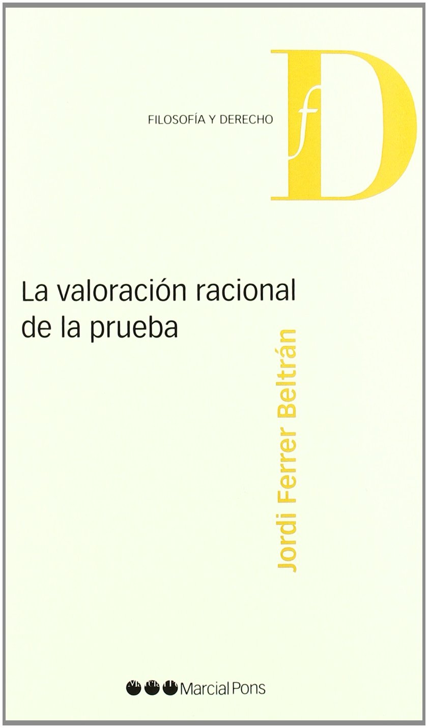 La valoración racional de la prueba book