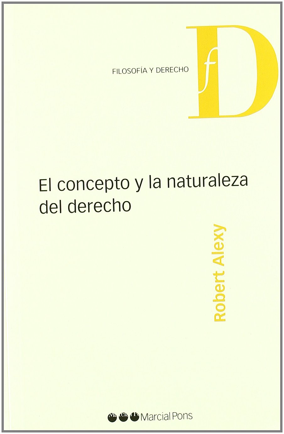 El concepto y la naturaleza del derecho book