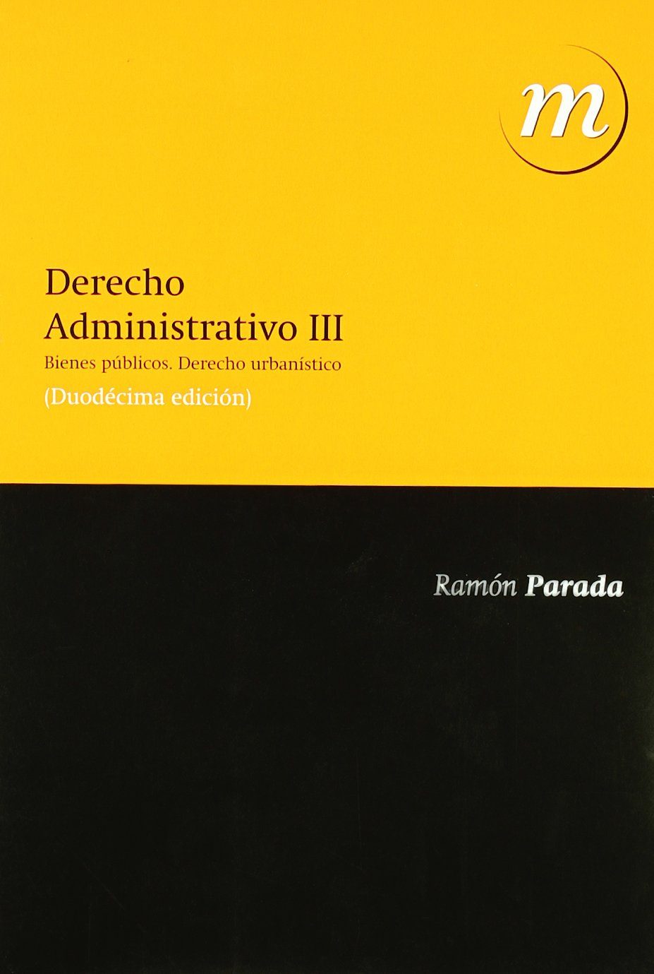 Bienes públicos, derecho urbanístico Law