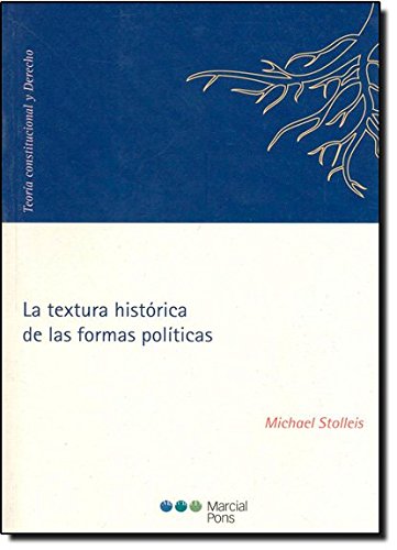 La textura histórica de las formas políticas book