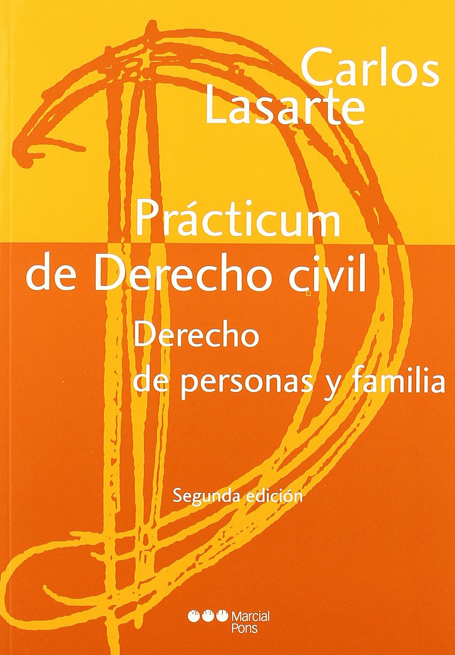 Prácticum de Derecho civil. Derecho de personas y familia: Derecho de personas y familia book