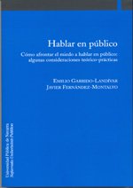 Hablar en público: Cómo afrontar el miedo a hablar en público: algunas consideraciones teórico-prácticas book