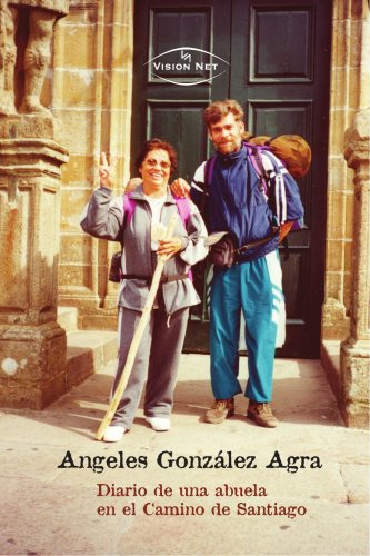Diario de una abuela en el camino de Santiago Contemporary literature