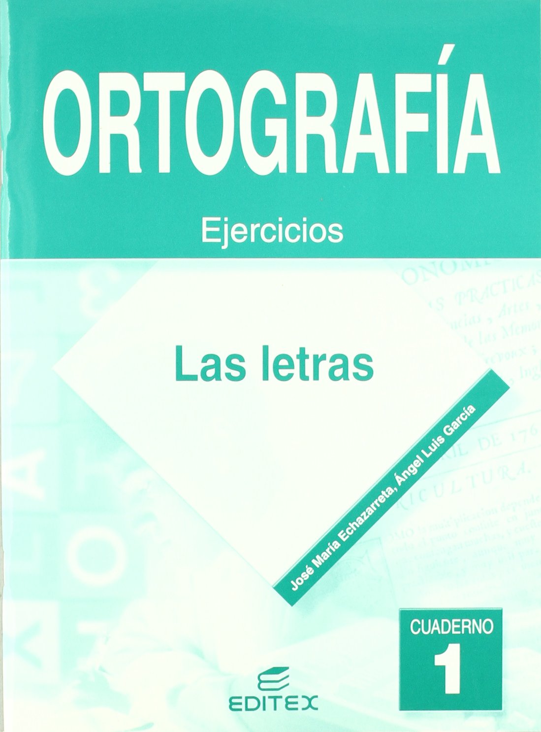 Cuaderno de Ortografía 1. Las letras book