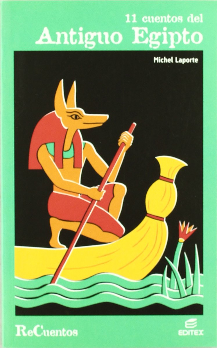 11 cuentos del antiguo Egipto (Recuentos) Fairy Tales & Legends