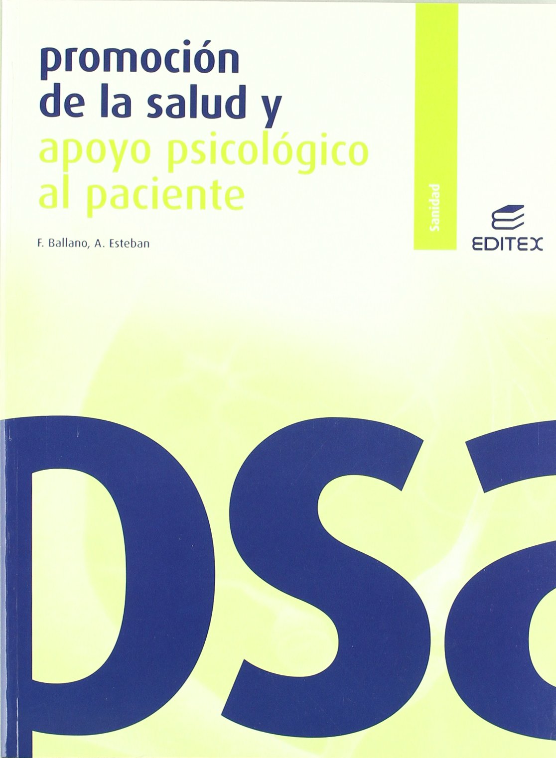 Promoción de la salud y apoyo psicológico al paciente book
