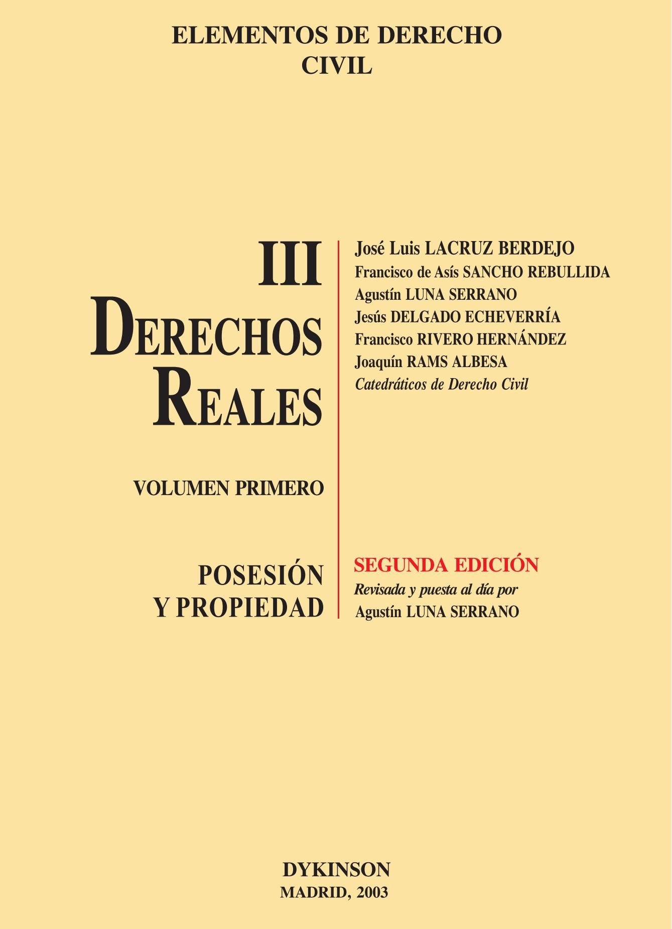 Elementos de Derecho Civil. III Derechos reales: Volumen 1º. Posesión y propiedad book