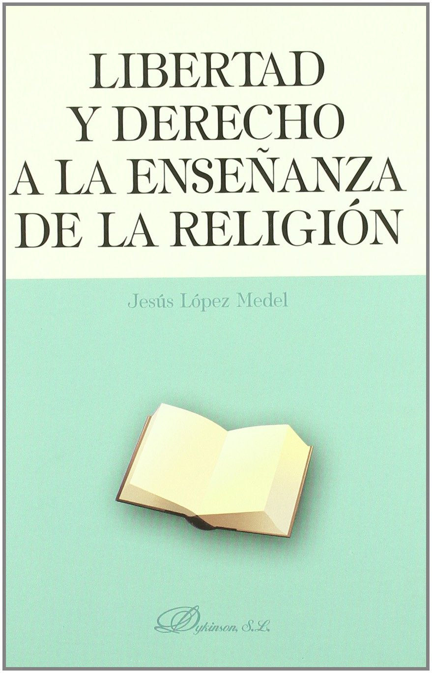 Libertad y derecho a la enseñanza de la religión book