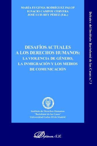Desafíos Actuales A Los Derechos Humanos (Colección Debates del Instituto Bartolomé de las Casas, Band 3) Law