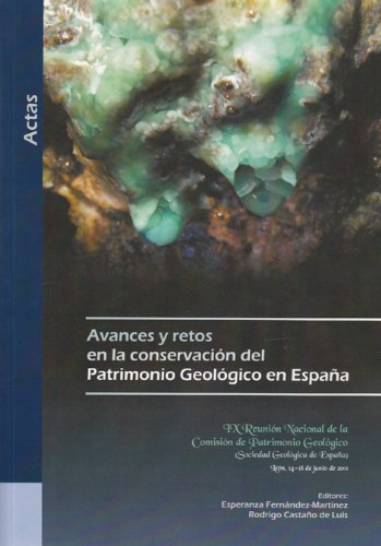 Avances y retos en la conservación del Patrimonio Geológico en España Natural Sciences