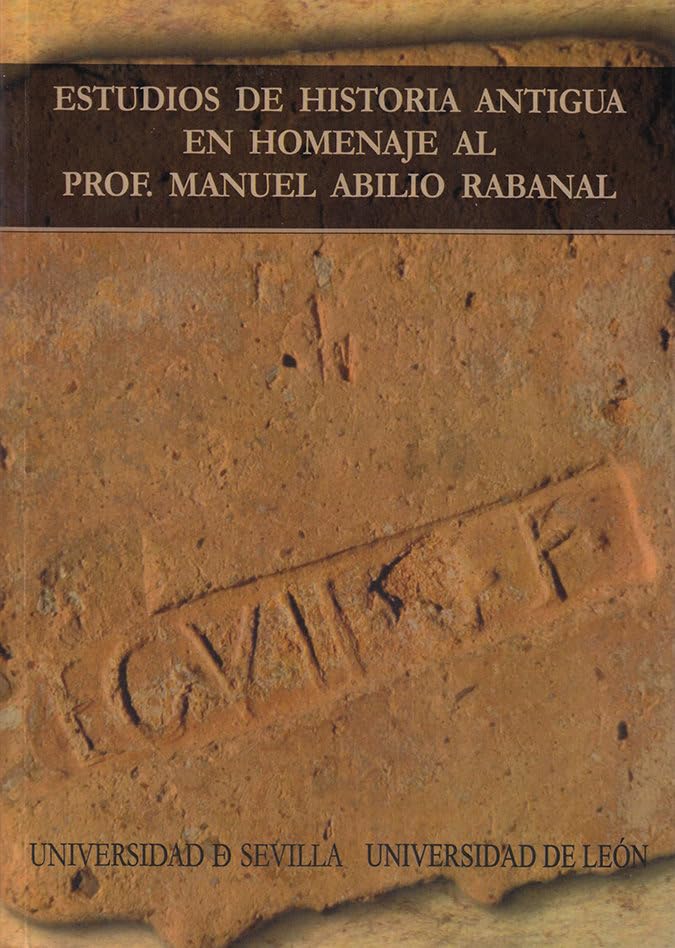 Estudios de historia antigua en homenaje al prof. Manuel Abilio Rabanal Books
