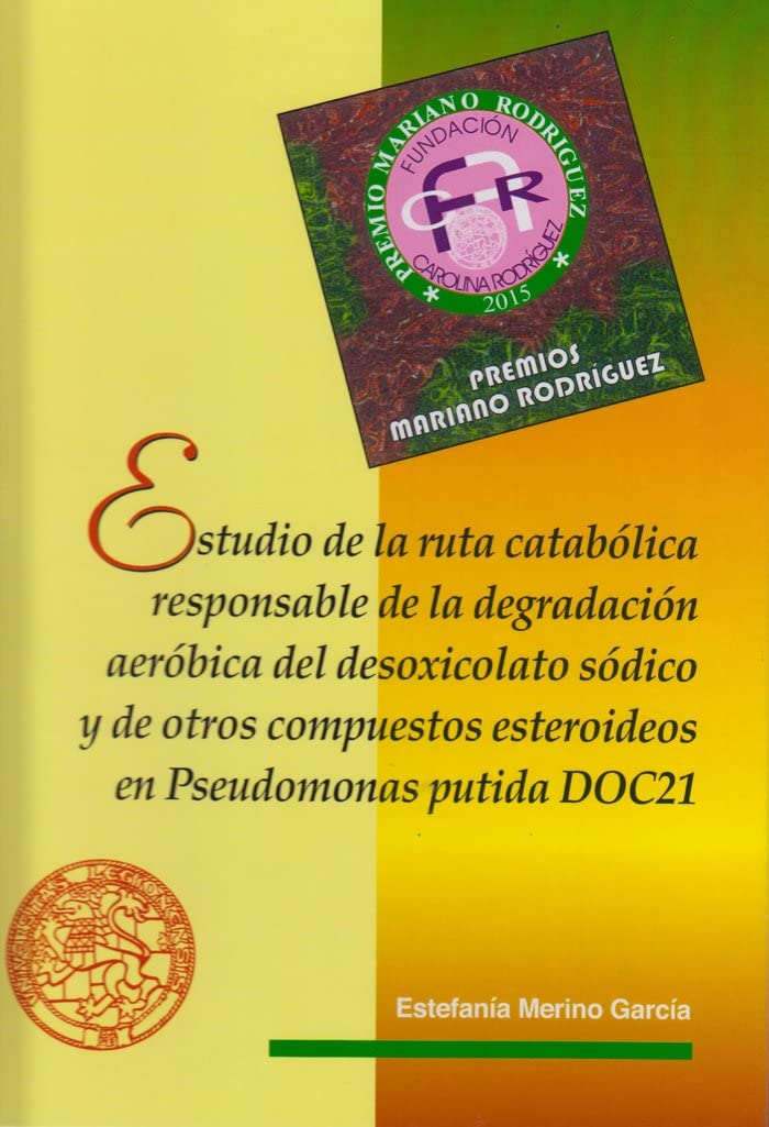 Estudio de la ruta catabólica responsable de la degradación aeróbica del desoxicolato Books