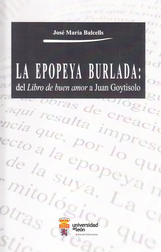 La epopeya burlada: del Libro de buen amor a Juan Goytisolo Books
