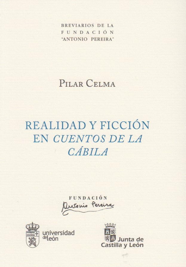 Realidad y ficción en cuentos de la Cábila (Breviarios de la fundación Antonio Pereira, Band 9) Contemporary literature Books