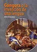 Góngora o la invención de una lengua Contemporary literature