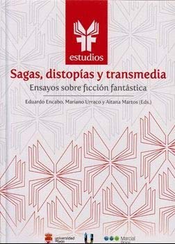 Sagas, distopías y transmedia (Colección FF Estudios) Books